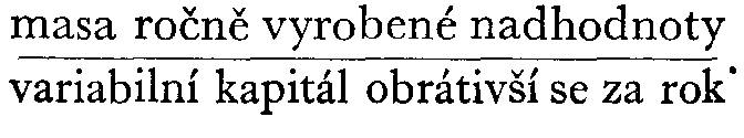 masa ron vyroben nadhodnoty/variabiln kapitl obrtiv se za rok.